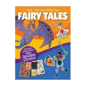  Make Your Own Sticker Fun: Fairy Tales: Toys & Games