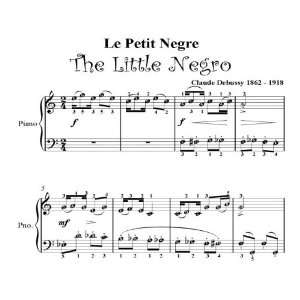   Le Petit Negre Debussy Easy Piano Sheet Music: Claude Debussy: Books