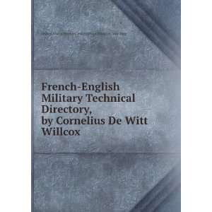 French English Military Technical Directory, by Cornelius De Witt 