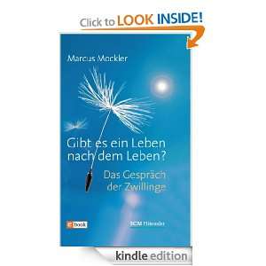 Gibt es ein Leben nach dem Leben? (German Edition): Marcus Mockler 