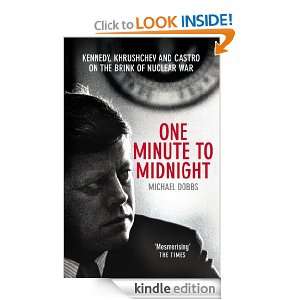  One Minute To Midnight eBook: Michael Dobbs: Kindle Store