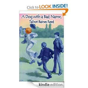 Dog with a Bad Name Talbot Baines Reed  Kindle Store