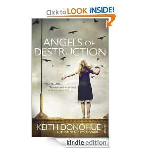 Angels of Destruction Keith Donohue  Kindle Store