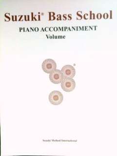 Suzuki Bass School Vol 1 Piano Accompaniment 9780874873726  