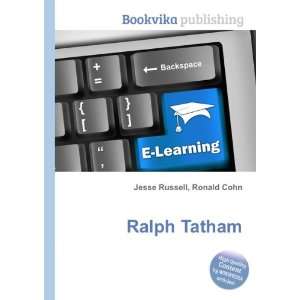  Ralph Tatham Ronald Cohn Jesse Russell Books