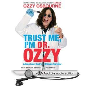  Trust Me, Im Dr. Ozzy Advice from Rocks Ultimate 