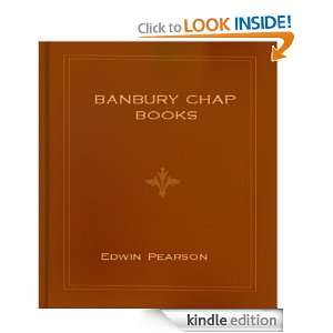 Banbury Chap Books and Nursery Toy Book Literature: Edwin Pearson 