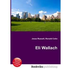  Eli Wallach Ronald Cohn Jesse Russell Books