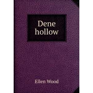 Dene hollow Ellen Wood Books