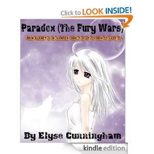 Paradox (The Fury Wars) Book 1 Elyse Cunningham  Kindle 
