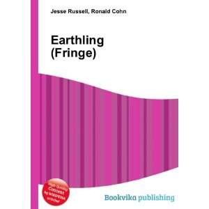  Earthling (Fringe) Ronald Cohn Jesse Russell Books