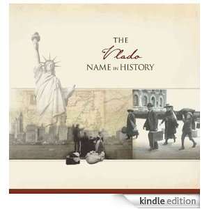 The Vlado Name in History: Ancestry  Kindle Store