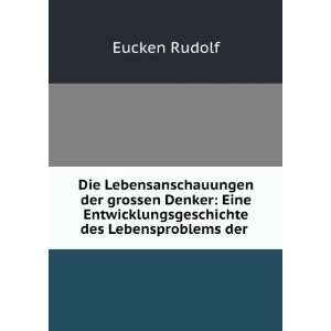   Entwicklungsgeschichte des Lebensproblems der . Eucken Rudolf Books