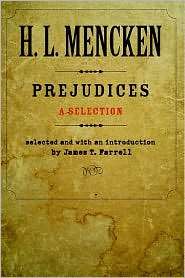 Prejudices, (0801885353), H. L. Mencken, Textbooks   