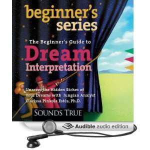 Beginners Guide to Dream Interpretation Uncover the Hidden Riches of 