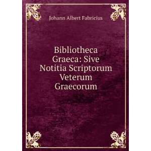  Bibliotheca Graeca Fabricius Johann Albert Books