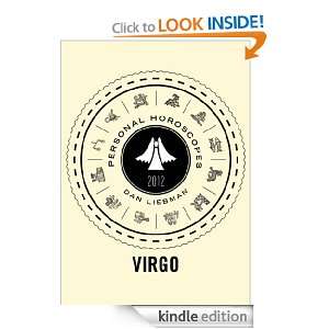 Virgo Personal Horoscopes 2012 Dan Liebman  Kindle Store
