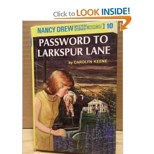  Password to Larkspur Lane (Nancy Drew #10) Carolyn Keene Books