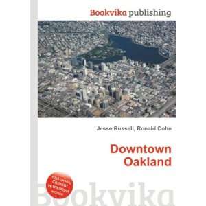  Downtown Oakland Ronald Cohn Jesse Russell Books
