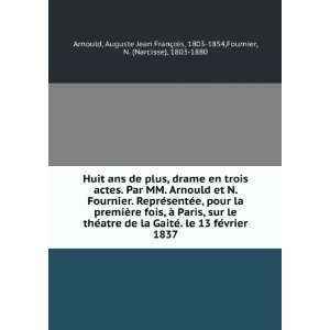   §ois, 1803 1854,Fournier, N. (Narcisse), 1803 1880 Arnould Books