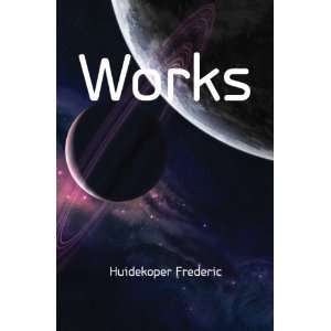  Works Huidekoper Frederic Books