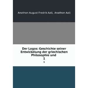   Philosophie und . 1 Anathon Aall Anathon August Fredrik Aall Books