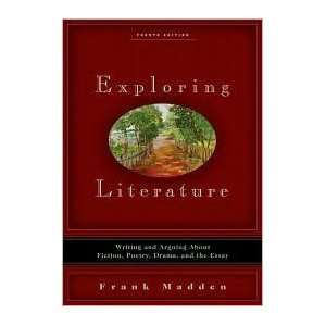   Exploring Literature 4th (fourth) edition Text Only:  Author : Books