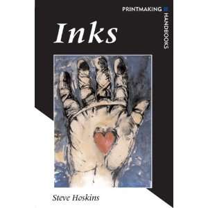  Inks (Printmaking Handbooks (A&C Black)) [Paperback 