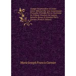   Par L. Garnier (French Edition) Marie Joseph Francis Garnier Books