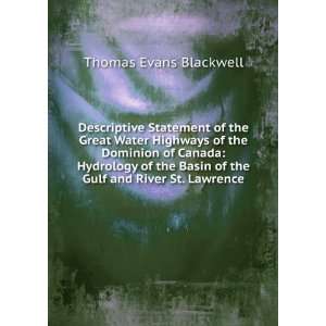 Descriptive Statement of the Great Water Highways of the Dominion of 