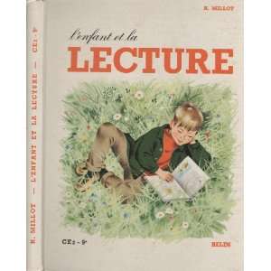    Lenfant et la lecture   CE2/9e R. Millot, Gerda Muller Books