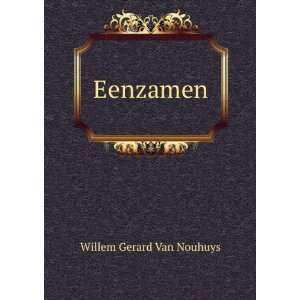 Eenzamen Willem Gerard Van Nouhuys  Books