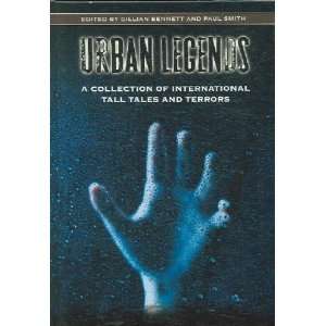    Urban Legends Gillian (EDT)/ Smith, Paul (EDT) Bennett Books