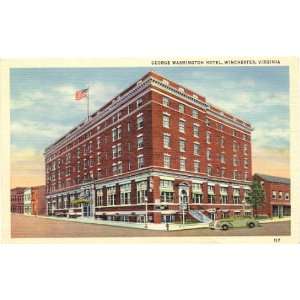  1940s Vintage Postcard George Washington Hotel Winchester 