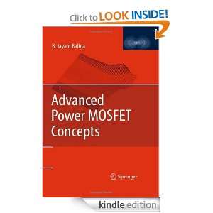 Advanced Power MOSFET Concepts: B. Jayant Baliga:  Kindle 
