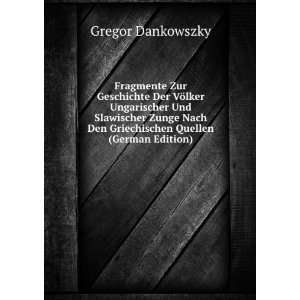   Quellen (German Edition) (9785875511387) Gregor Dankowszky Books