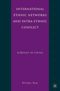    Koreans in China by Hyejin Kim, Palgrave Macmillan  Hardcover