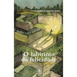 Labirinto da Felicidade (Em Portugues do Brasil) by Alex Rovira 