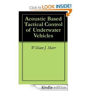   of Underwater Vehicles William J. Marr  Kindle Store