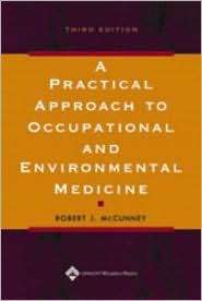 Practical Approach to Occupational and Environmental Medicine 