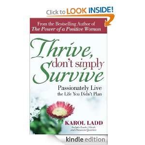 Thrive, Dont Simply Survive Karol Ladd  Kindle Store
