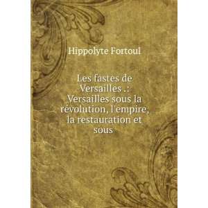   empire, la restauration et sous . Hippolyte Fortoul Books