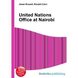 United Nations Office at Nairobi Ronald Cohn Jesse Russell  
