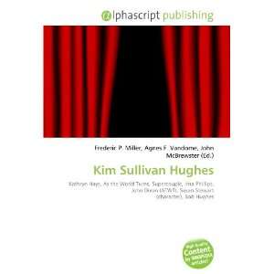  Kim Sullivan Hughes (9786133939837) Books