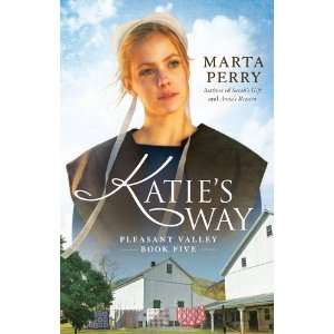    Katies Way (Pleasant Valley) [Paperback] Marta Perry Books