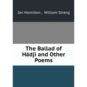   of HÃ¡dji and Other Poems William Strang Ian Hamilton  Books