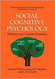 Social Cognitive Psychology History and Current Domains, (0306454750 