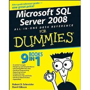  Microsoft SQL Server 2008 All in One Desk Reference For 
