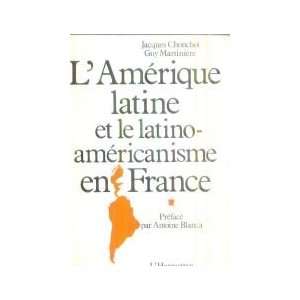   latine et le latino américanisme en France Jacques Chonchol Books
