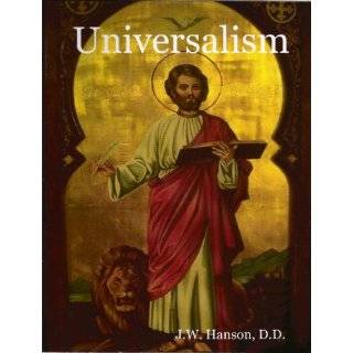   Universalism, the prevailing doctrine of 